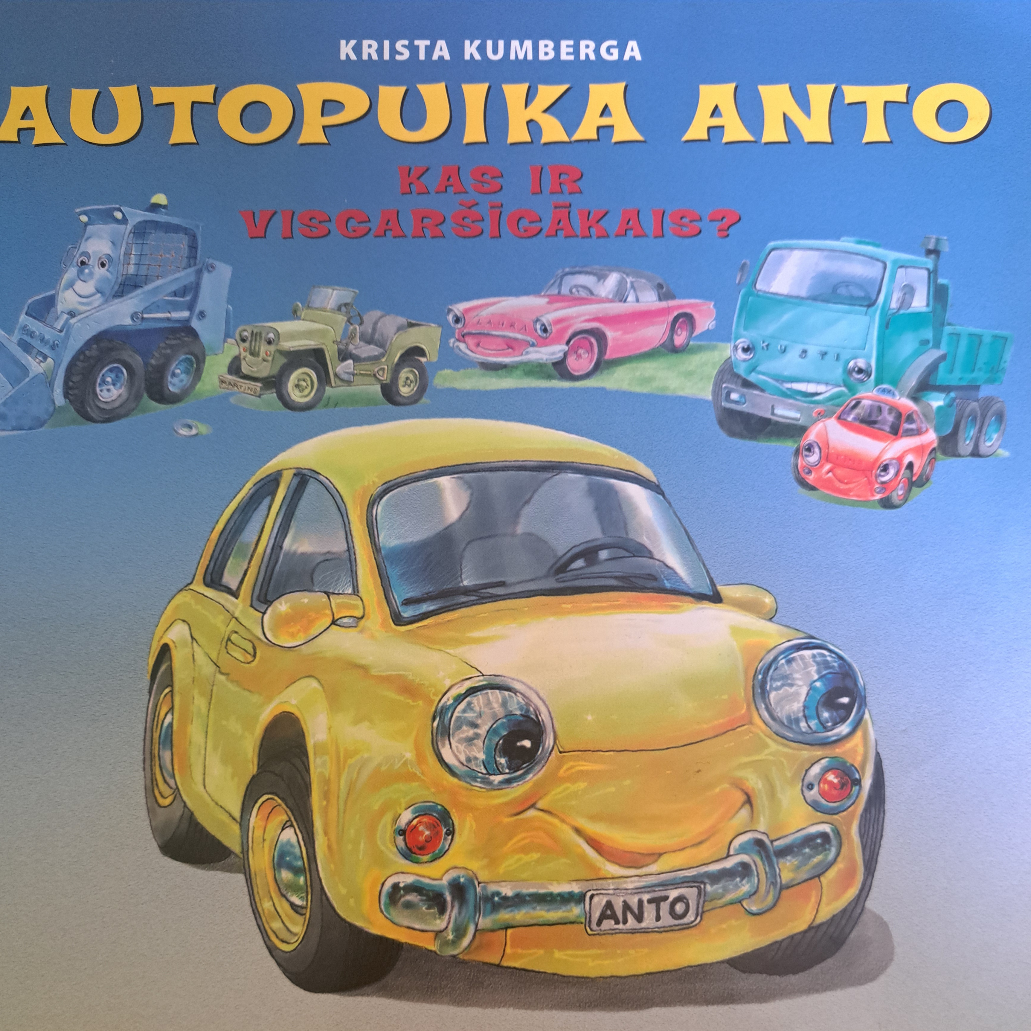 Autopuika Anto, kas ir visgaršīgākais?