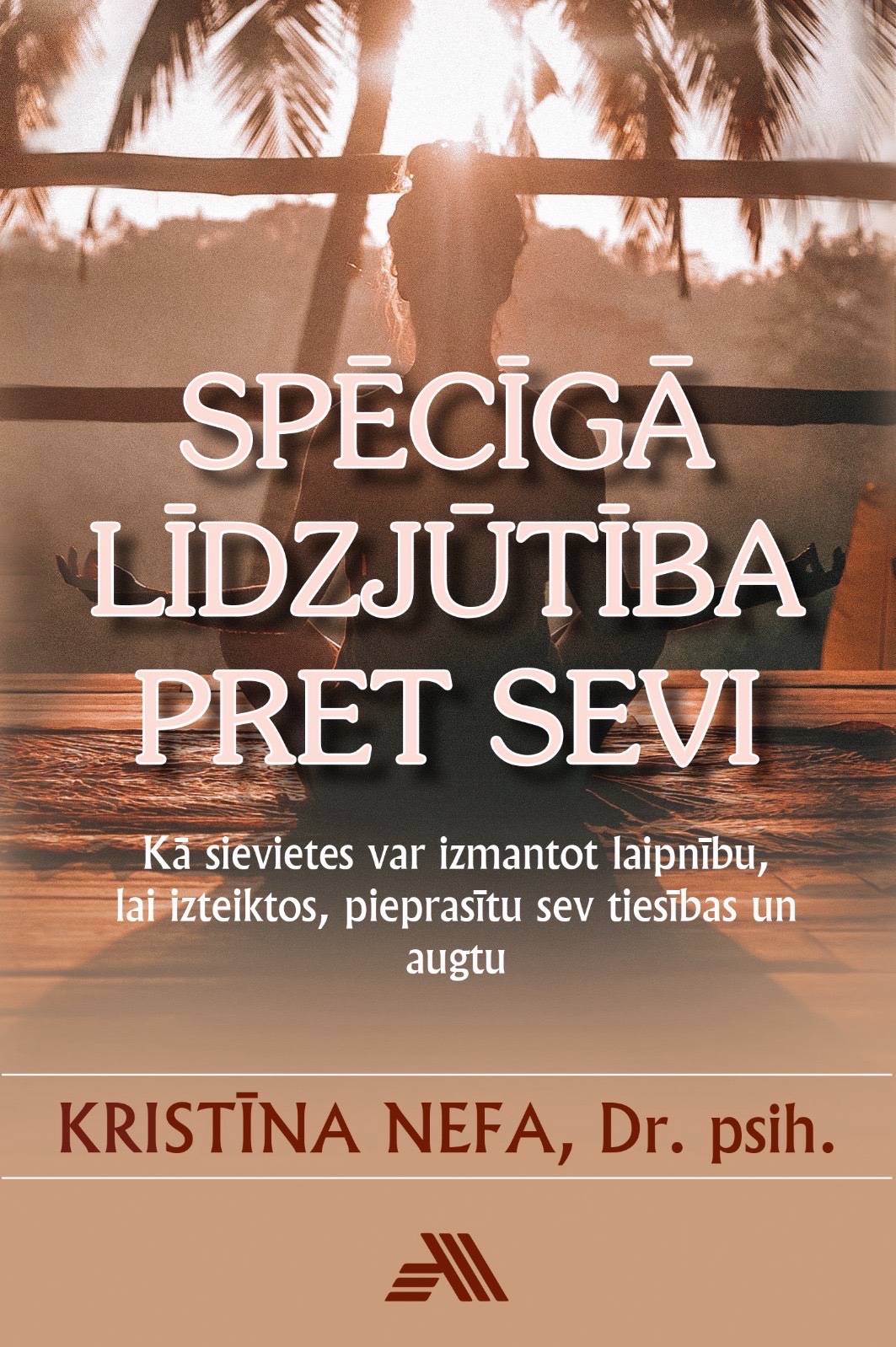 Spēcīgā līdzjūtība pret sevi